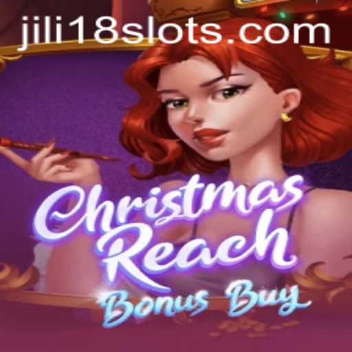The Enchanting World of ChristmasReachBonusBuy: A Captivating Game Experience with JILI18